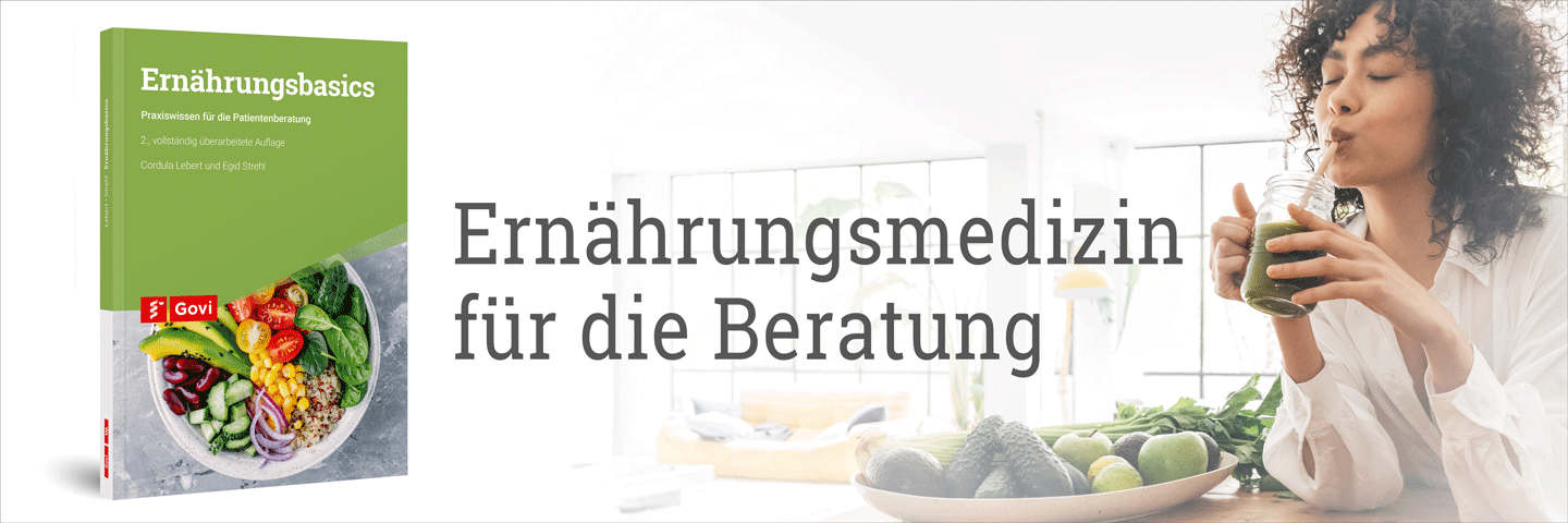 Ernährungsbasics  - Praxiswissen für die Patientenberatung