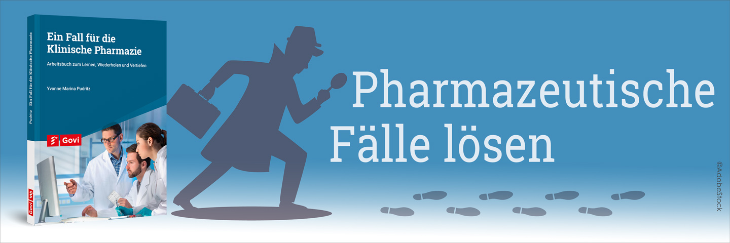Ein Fall für die Klinische Pharmazie