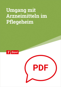 Umgang mit Arzneimitteln im Pflegeheim 