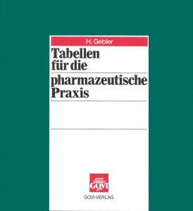 Tabellen für die pharmazeutische Praxis