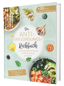 Das Anti-Entzündungskochbuch