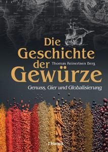 Die Geschichte der Gewürze