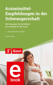 Arzneimittel-Empfehlungen in der Schwangerschaft