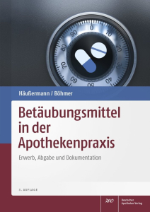 Betäubungsmittel in der Apothekenpraxis 