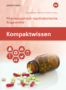  Kompaktwissen für Pharmazeutisch-kaufmännische Angestellte