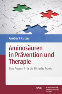 Aminosäuren in Prävention und Therapie 