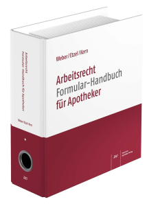 Arbeitsrecht Formular-Handbuch für Apotheker