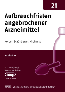 Aufbrauchfristen angebrochener Arzneimittel